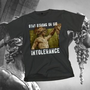 Camiseta Intolerance Stay Strong