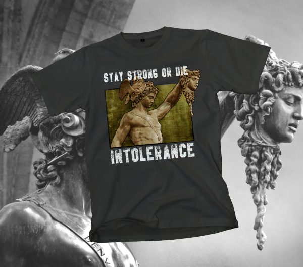 Camiseta Intolerance Stay Strong